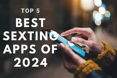 best apps for sexting|7 Best Apps for Sexting Strangers (2024)